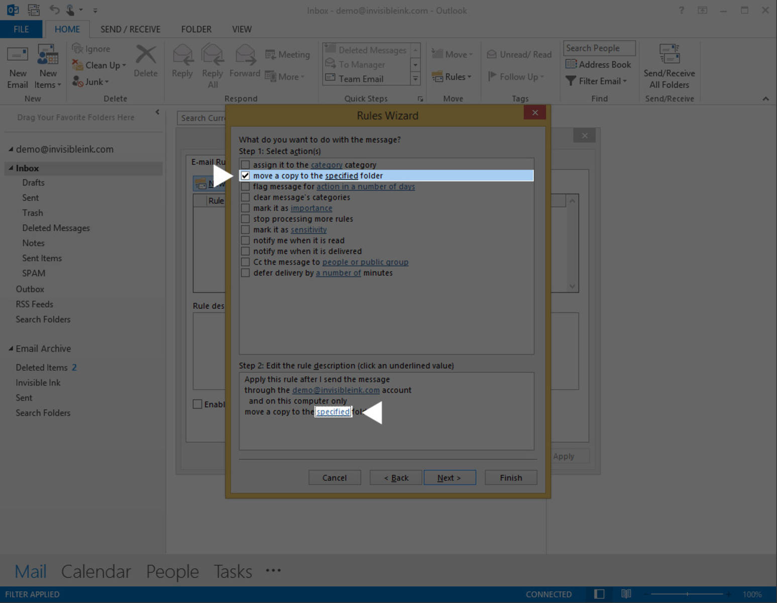 Part 1, Step 7: Check the box next to “move a copy to the specified folder”, then click on the word “specified”at the bottom of this window to select a folder.