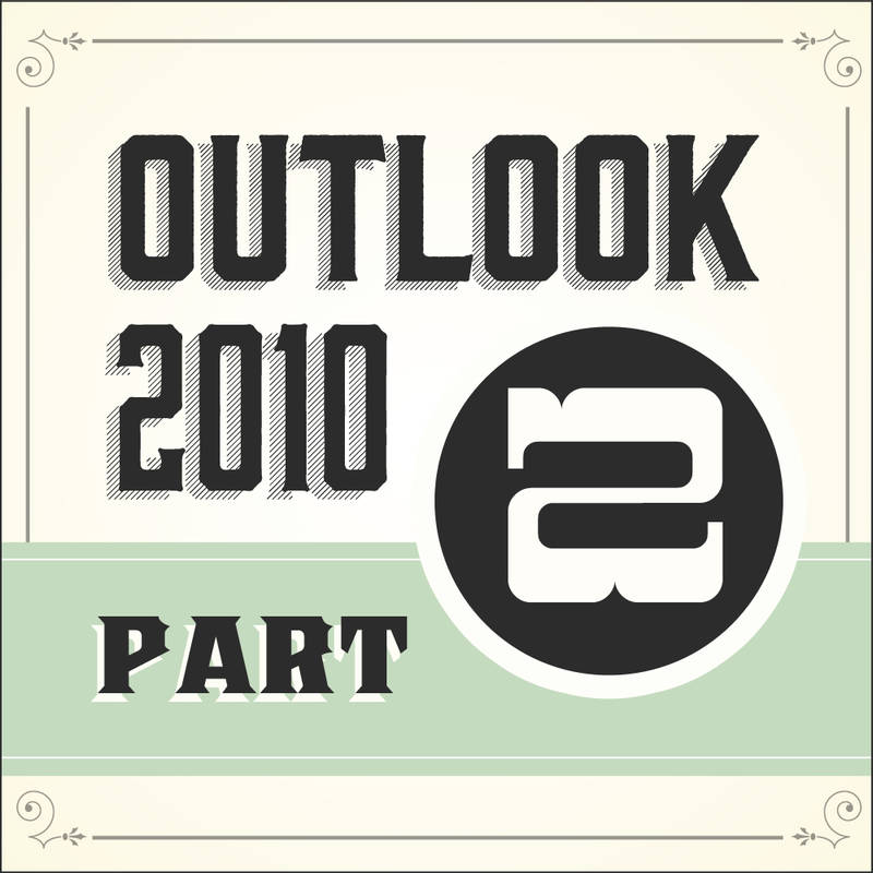 Outlook 2010 Setup - IMAP - Part II
