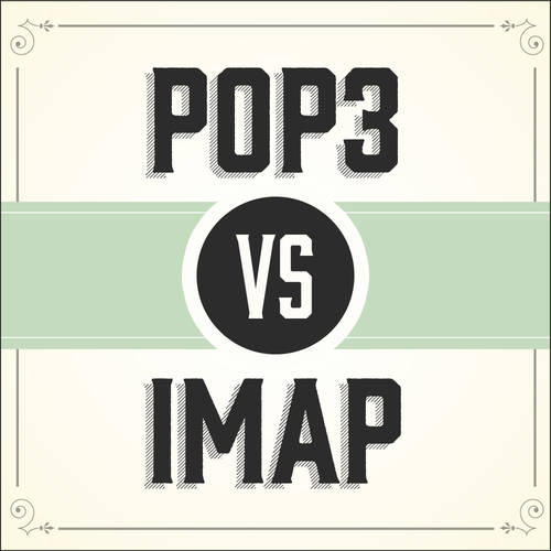 POP3 vs. IMAP