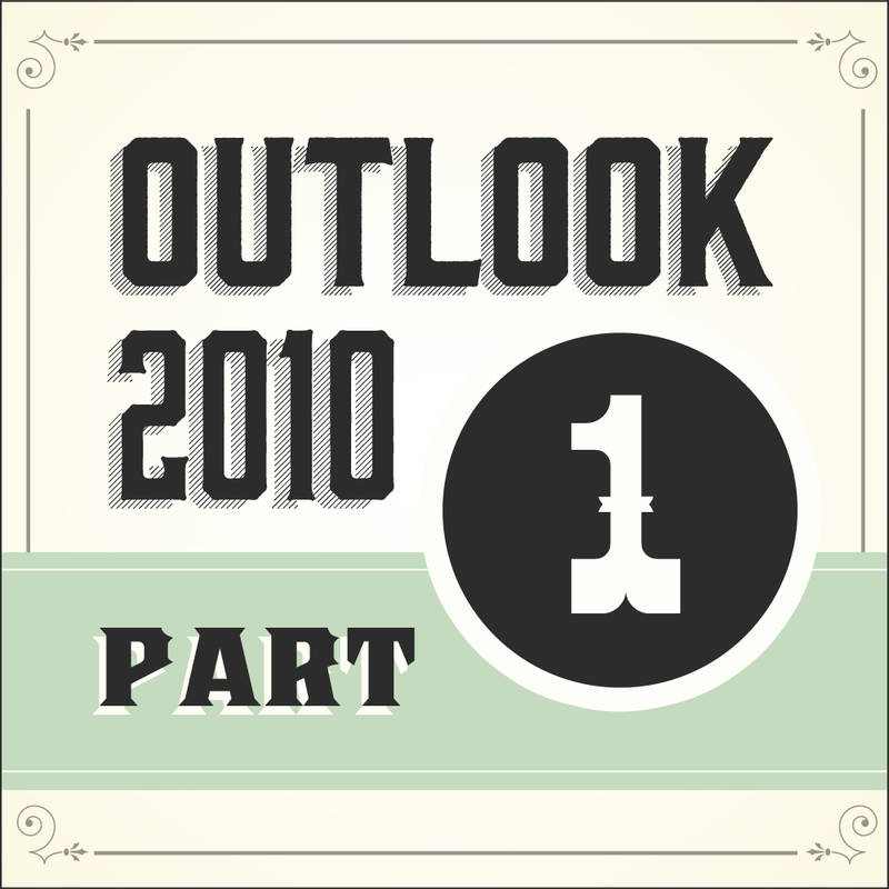 Outlook 2010 Setup - IMAP - Part I