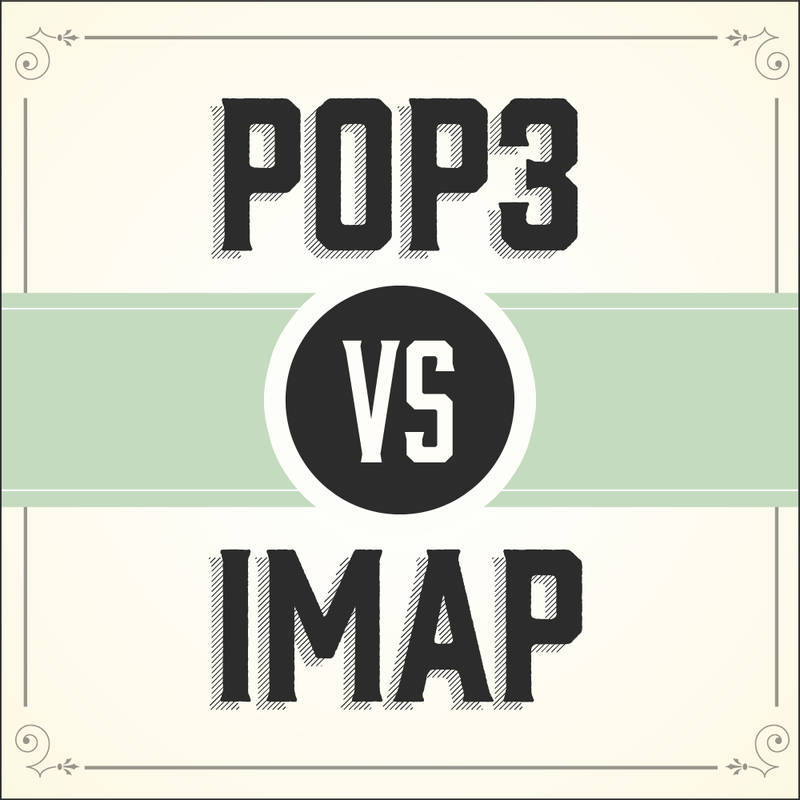POP3 vs. IMAP